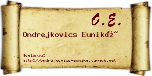 Ondrejkovics Euniké névjegykártya